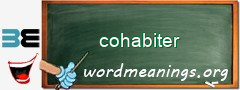 WordMeaning blackboard for cohabiter